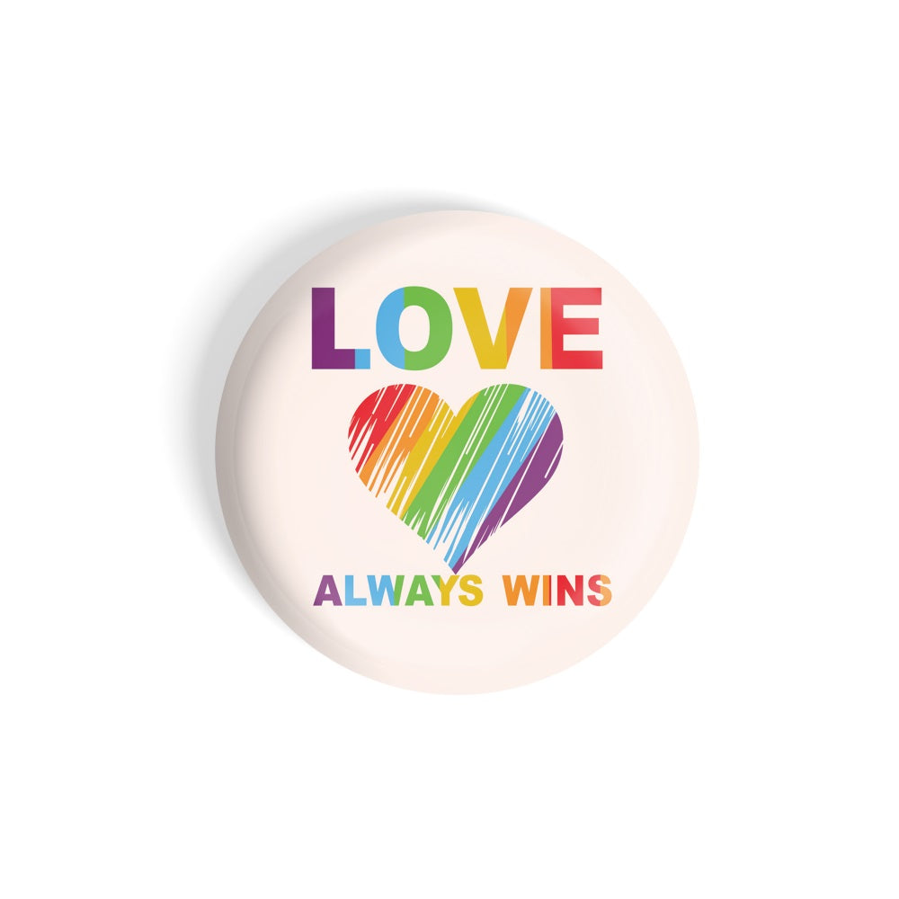 dhcrafts Round Fridge Magnet Pink Color Love Always Wins D17 Glossy Finish Design Pack of 1 (75 mm)