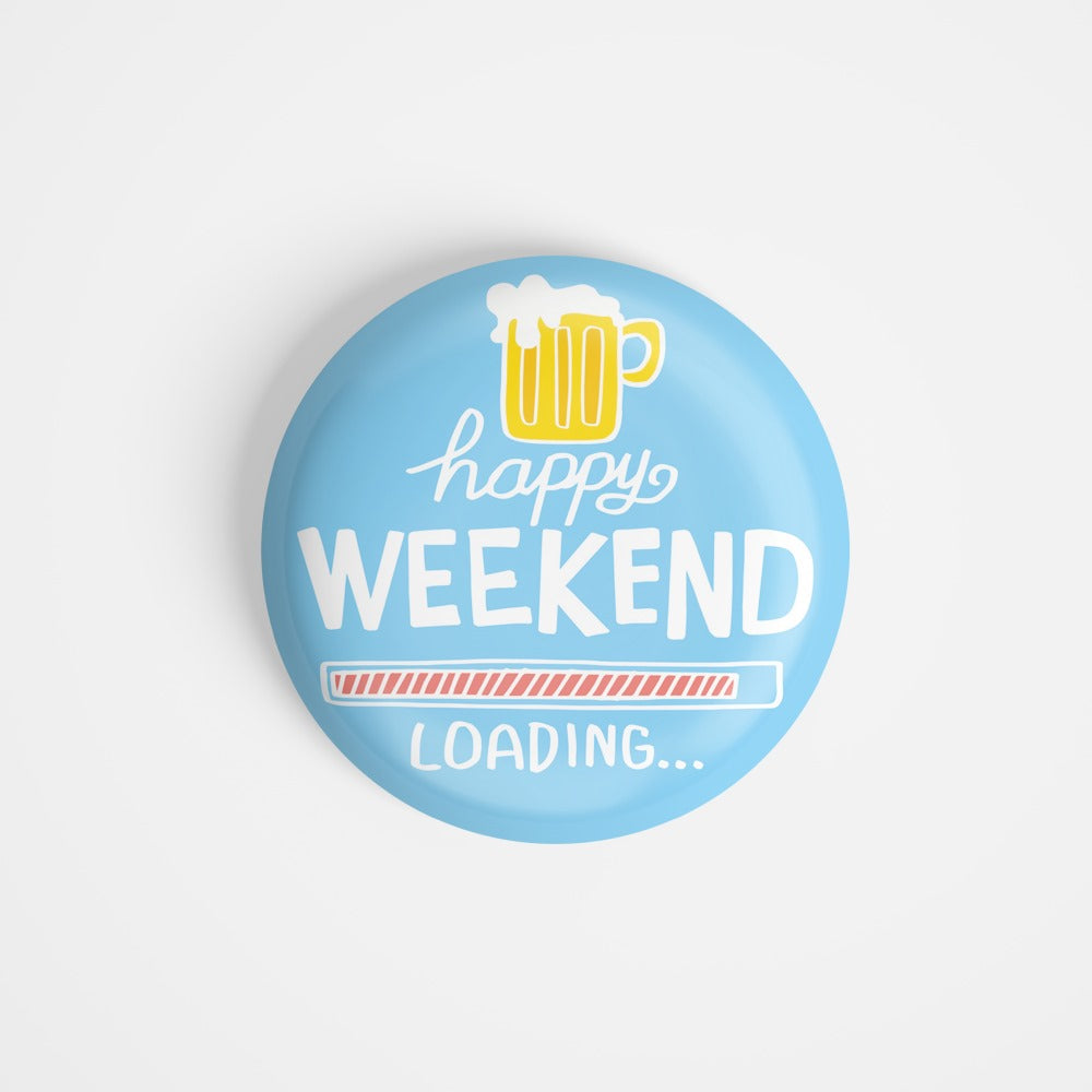 dhcrafts Round Fridge Magnet Blue Weekend Loading... Glossy Finish Design Pack of 1