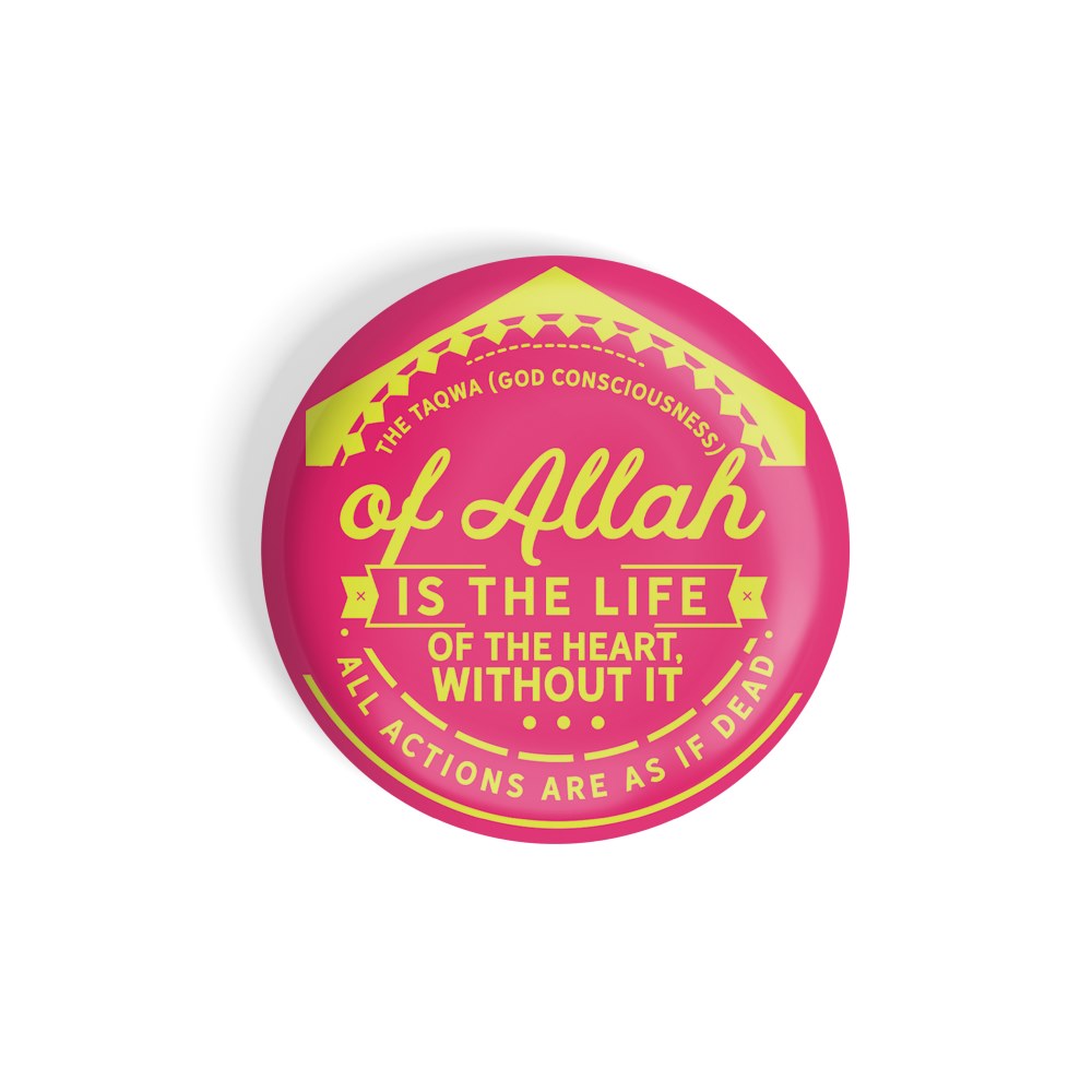dhcrafts Round Fridge Magnet Pink The Taqwa Of Allah Is The Life Of The Heart Without It All Actions Are As If Dead Glossy Finish Design Pack of 1 (58 mm)