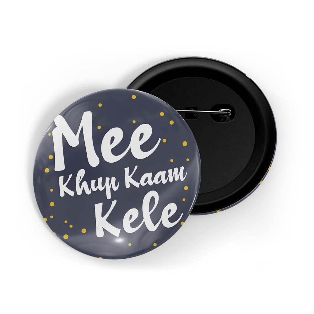 dhcrafts Round Pin Badges Yellow Marathi slags / Language / words / sentence Fitiyaal Glossy Finish Design Pack of 1 (58mm)