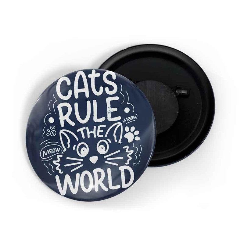 dhcrafts Blue color Round Fridge Magnet Cat Rules The World D1 Glossy Finish Design Pack of 1