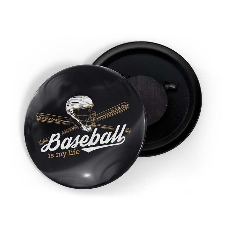 dhcrafts Black color Round Fridge Magnet Baseball Is My Life Glossy Finish Design Pack of 1 (58 mm)