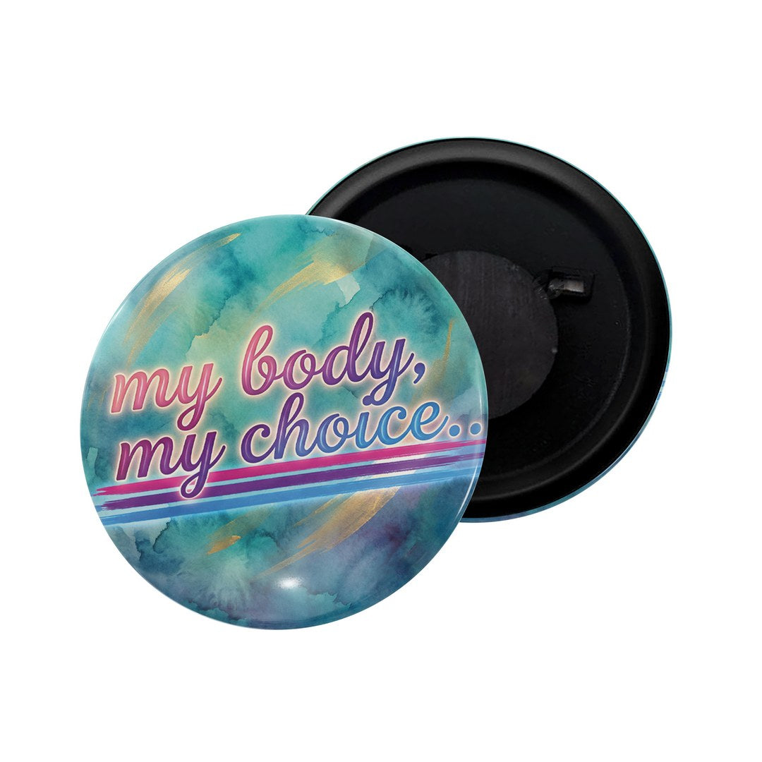 dhcrafts Fridge Magnet Blue Color LGBTQ My Body, My Chioce D10 Glossy Finish Design Pack of 1