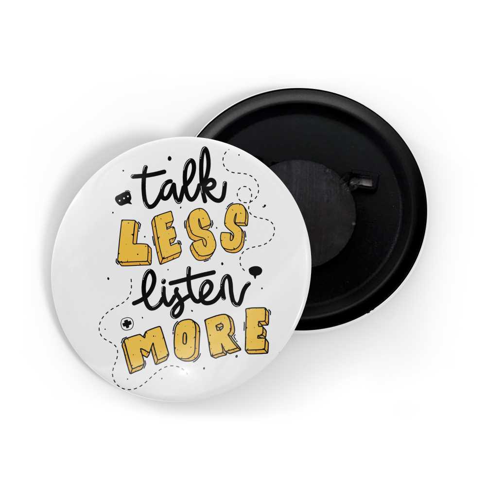 dhcrafts Fridge Magnet White Positive Quote Talk Less Listen More Glossy Finish Design Pack of 1