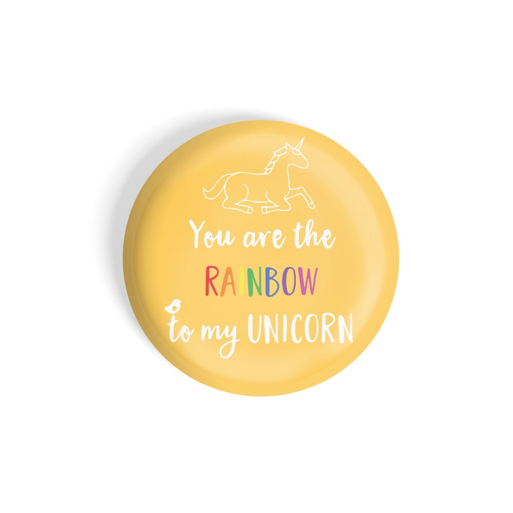 dhcrafts Round Fridge Magnet Yellow Color LGBTQ You Are Rainbow Of My Unicorn D5 Glossy Finish Design Pack of 1 (75 mm)