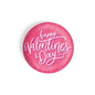 dhcrafts Round Fridge Magnet Pink Valentine's Day D1 Glossy Finish Design Pack of 1 (58 mm)