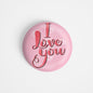 dhcrafts Round Fridge Magnet Pink valentine's day I Love You Glossy Finish Design Pack of 1 (58 mm)