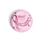 dhcrafts Round Fridge Magnet Pink Cancer Awareness Breast Cancer D1 Glossy Finish Design Pack of 1
