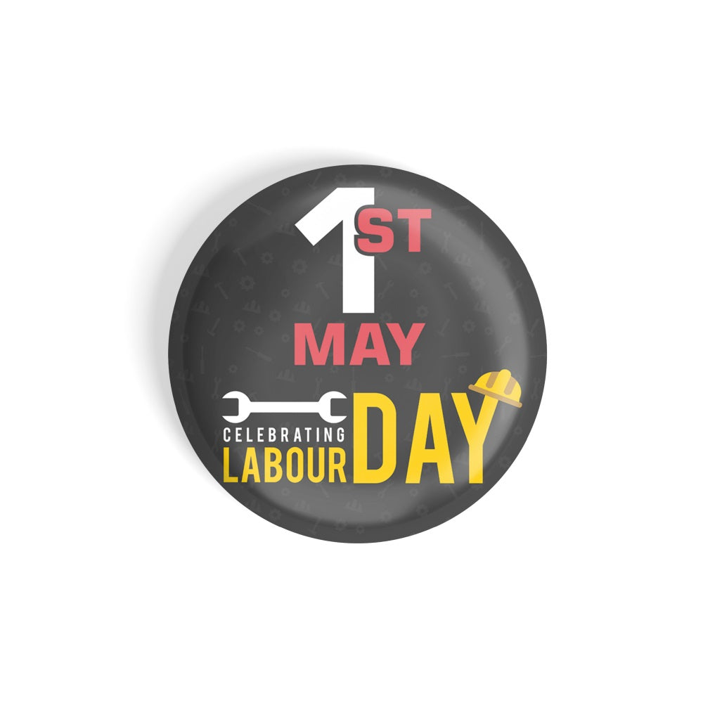 dhcrafts Round Fridge Magnet Grey Labour's Day 1st May D2 Glossy Finish Design Pack of 1 (75 mm)