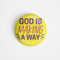 dhcrafts Round Fridge Magnet Yellow God Jesus God Is Making A Way Glossy Finish Design Pack of 1 (58 mm)