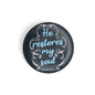 dhcrafts Round Fridge Magnet Black He Restores My Soul Glossy Finish Design Pack of 1 (58 mm)