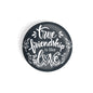 dhcrafts Round Fridge Magnet Black True Friendship Is Like Love Glossy Finish Design Pack of 1 (58 mm)