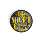 dhcrafts Round Fridge Magnet Quotes Black Life Is Short & The World Is Wide Glossy Finish Design Pack of 1 (58 mm)