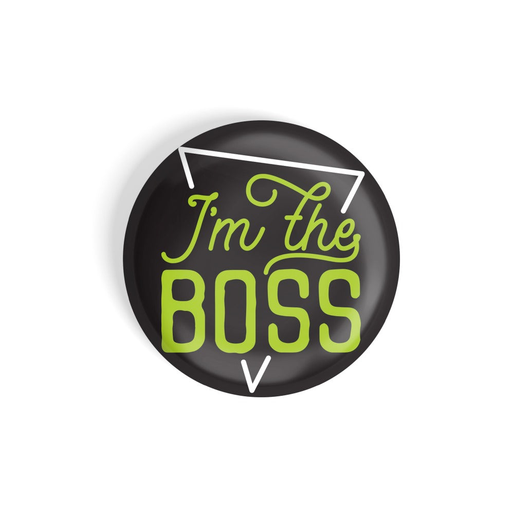 dhcrafts Round Fridge Magnet Quotes Black I'm The Boss Glossy Finish Design Pack of 1 (58 mm)
