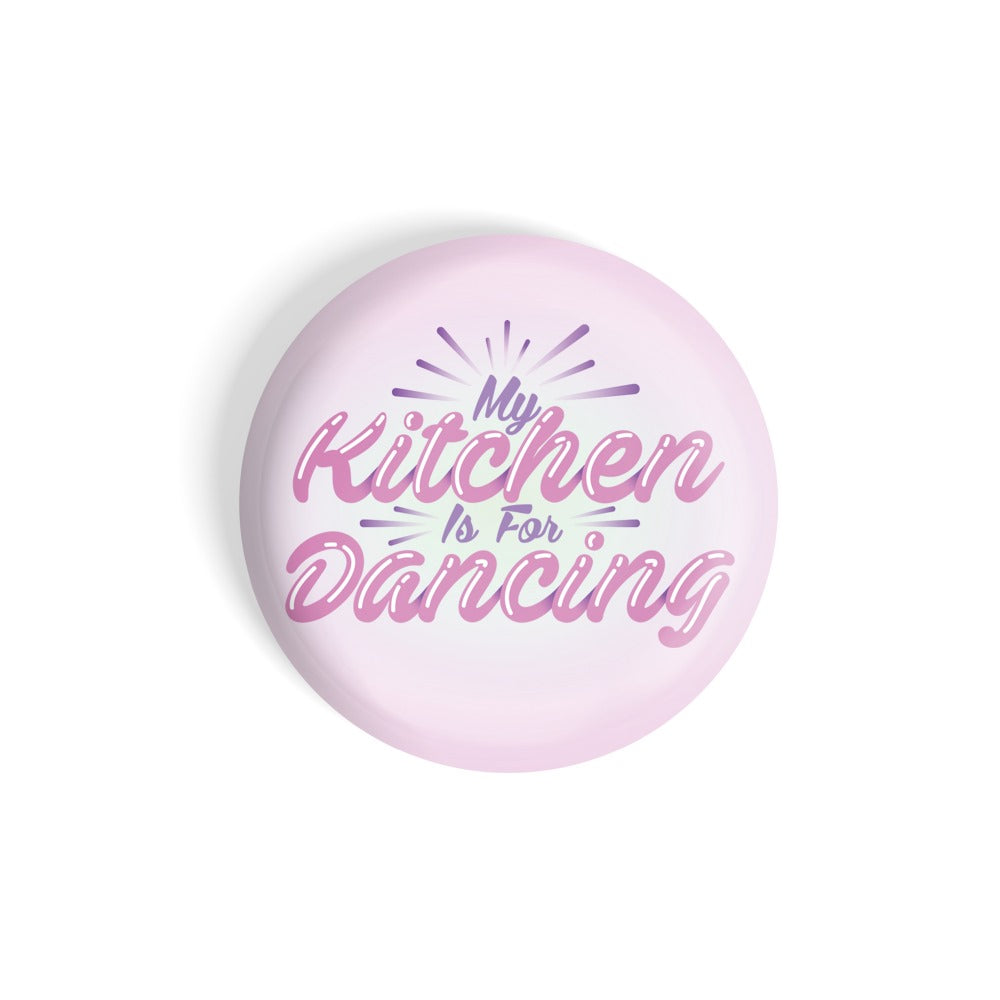 dhcrafts Round Fridge Magnet Pink Food Lovers My Kitchen Is For Dancing Glossy Finish Design Pack of 1 (58 mm)