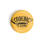 dhcrafts Round Fridge Magnet Yellow Food Lovers Cooking Time Glossy Finish Design Pack of 1 (58 mm)