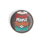 dhcrafts Round Fridge Magnet Brown Food Lovers Nothing Brings People Like Good Food Glossy Finish Design Pack of 1