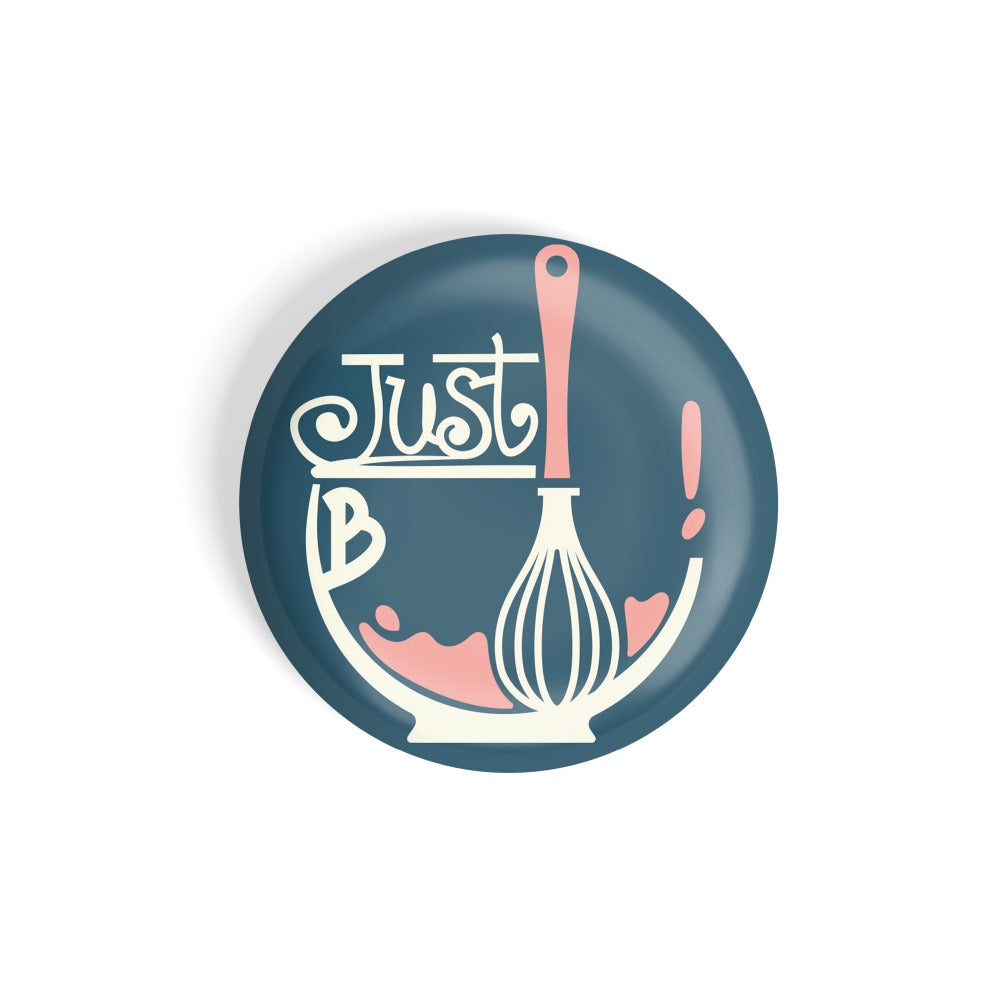 dhcrafts Round Fridge Magnet Blue Food Lovers Just Bake Glossy Finish Design Pack of 1 (58 mm)