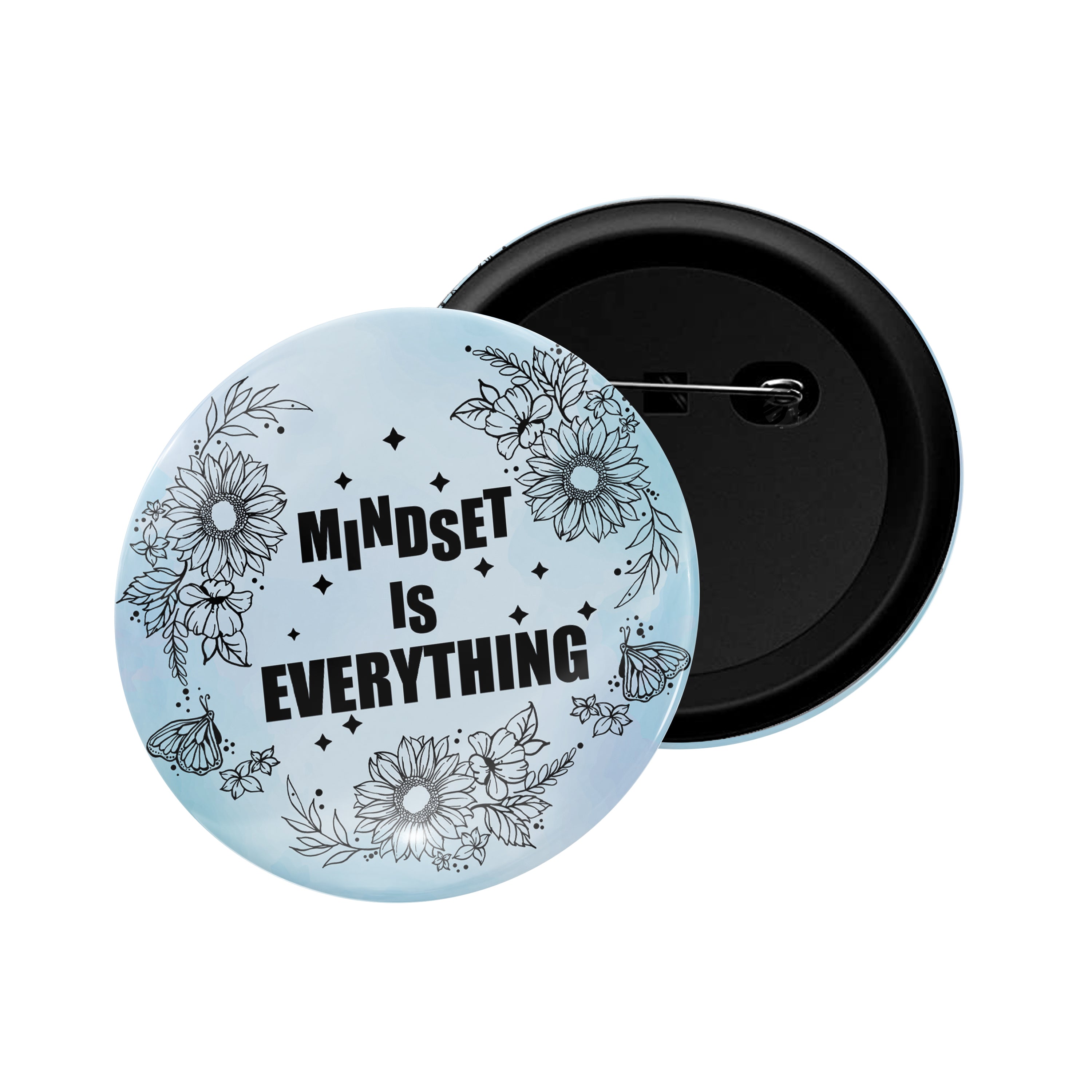 dhcrafts Round Pin Badge Multicolor Mindset Is Everything Glossy Finish Design Pack of 1  (58mm)