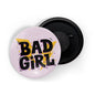 dhcrafts Pink color Round Fridge Magnet Bad Girl Glossy Finish Design Pack of 1 (75 mm)