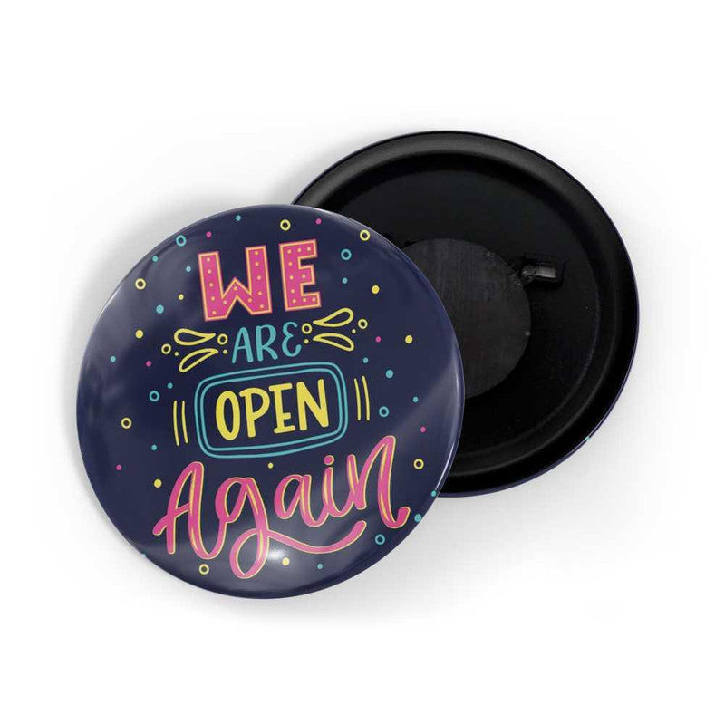 dhcrafts Blue color Round Fridge Magnet We Are Open Again D1 Glossy Finish Design Pack of 1 (58 mm)