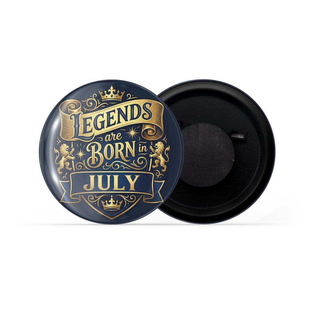 dhcrafts Fridge Magnet Black Color Legends are Born in July Glossy Finish Design Pack of 1