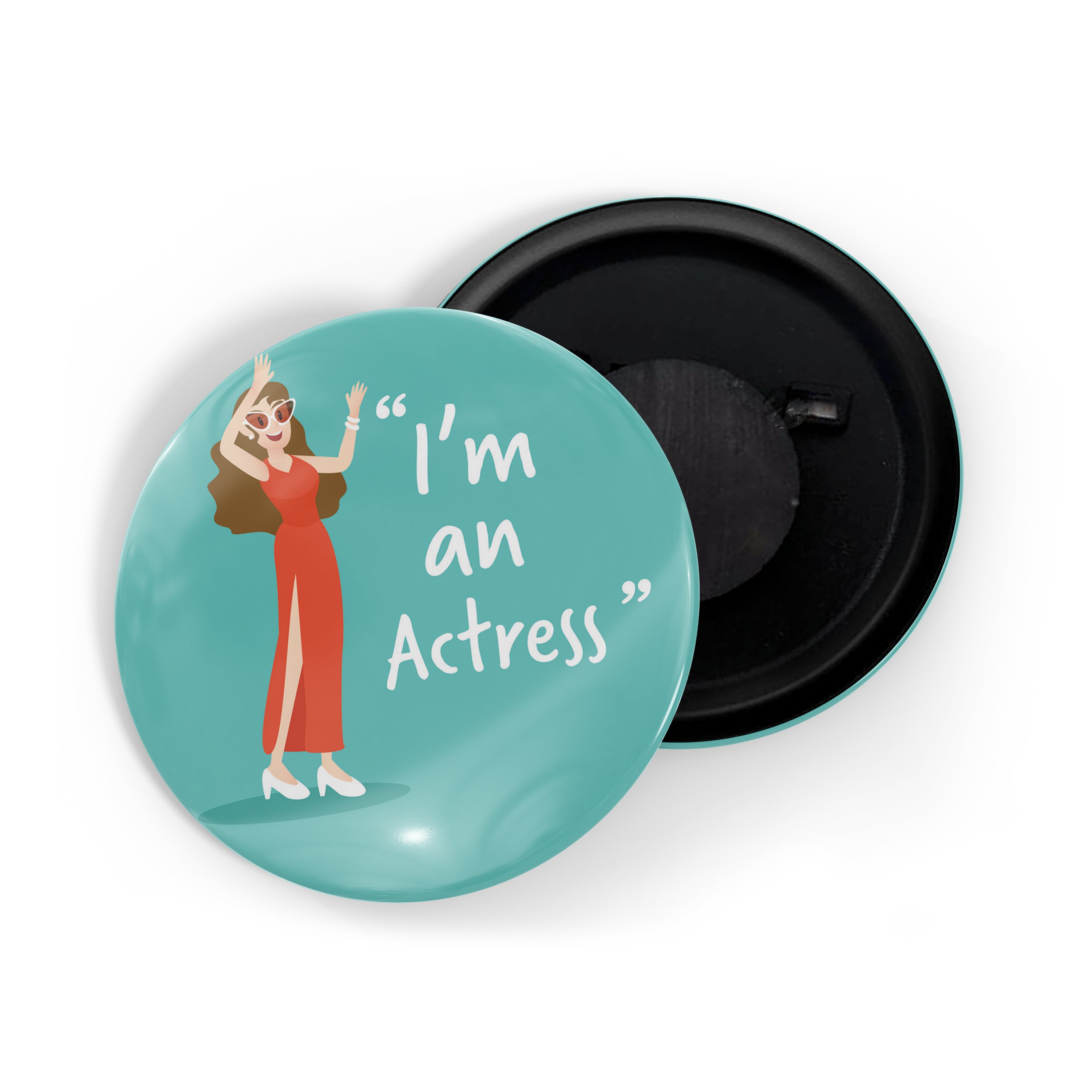 dhcrafts Round Fridge Magnet Blue Color Profession I'm An Actress Glossy Finish Design Pack of 1