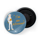 dhcrafts Round Fridge Magnet Blue Color Profession I'm An Astronaut Glossy Finish Design Pack of 1