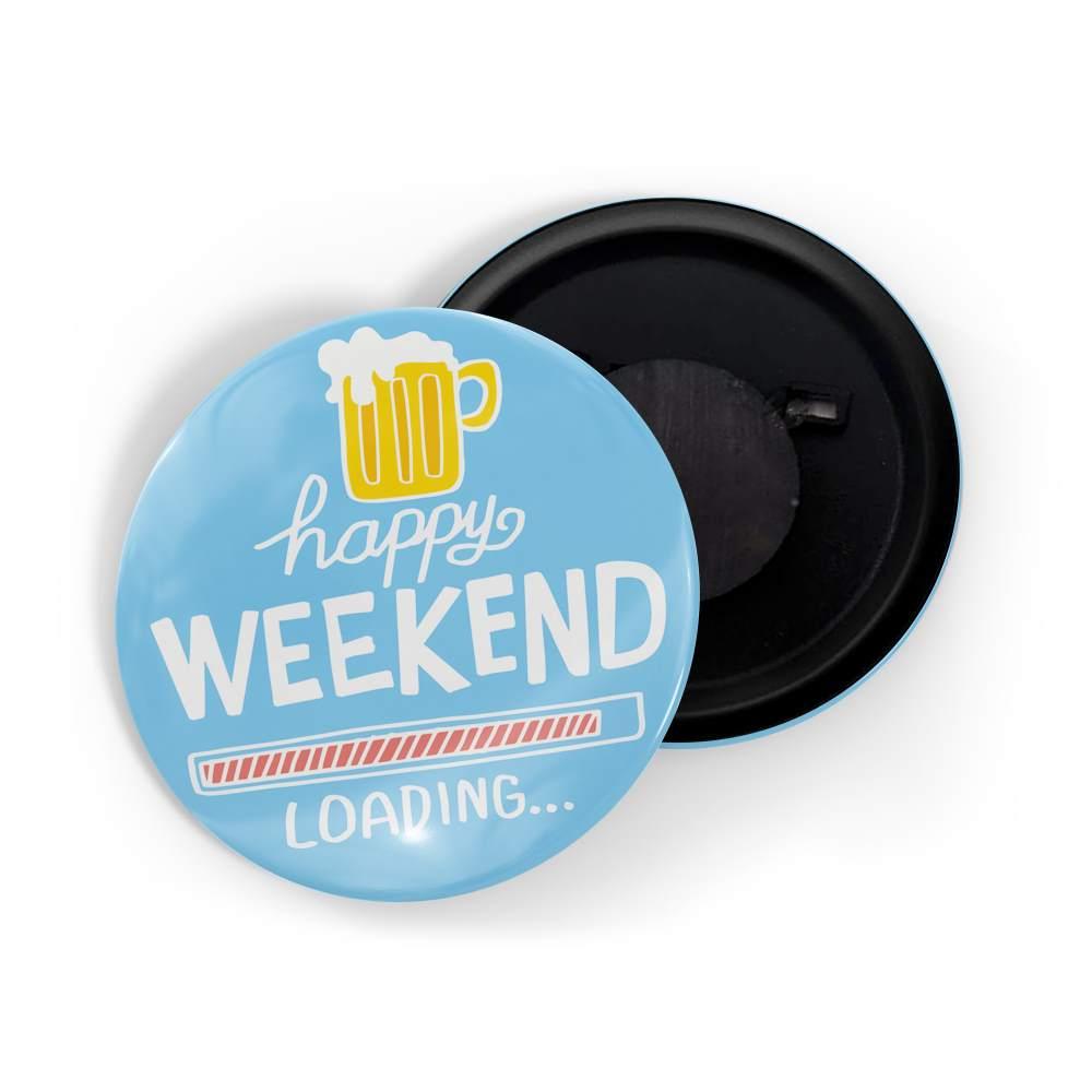 dhcrafts Fridge Magnet Blue Weekend Loading... Glossy Finish Design Pack of 1