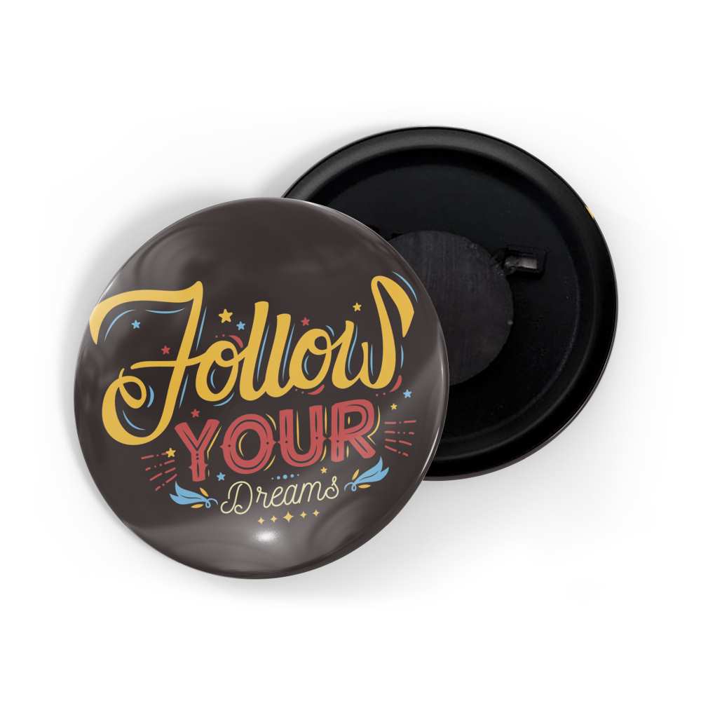 dhcrafts Fridge Magnet Brown Follow Your Dreams D7 Glossy Finish Design Pack of 1