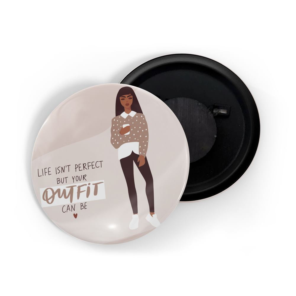 dhcrafts Fridge Magnet White Girl Power Life Isn't Perfect But Your Outfit Can Be D1 Glossy Finish Design Pack of 1