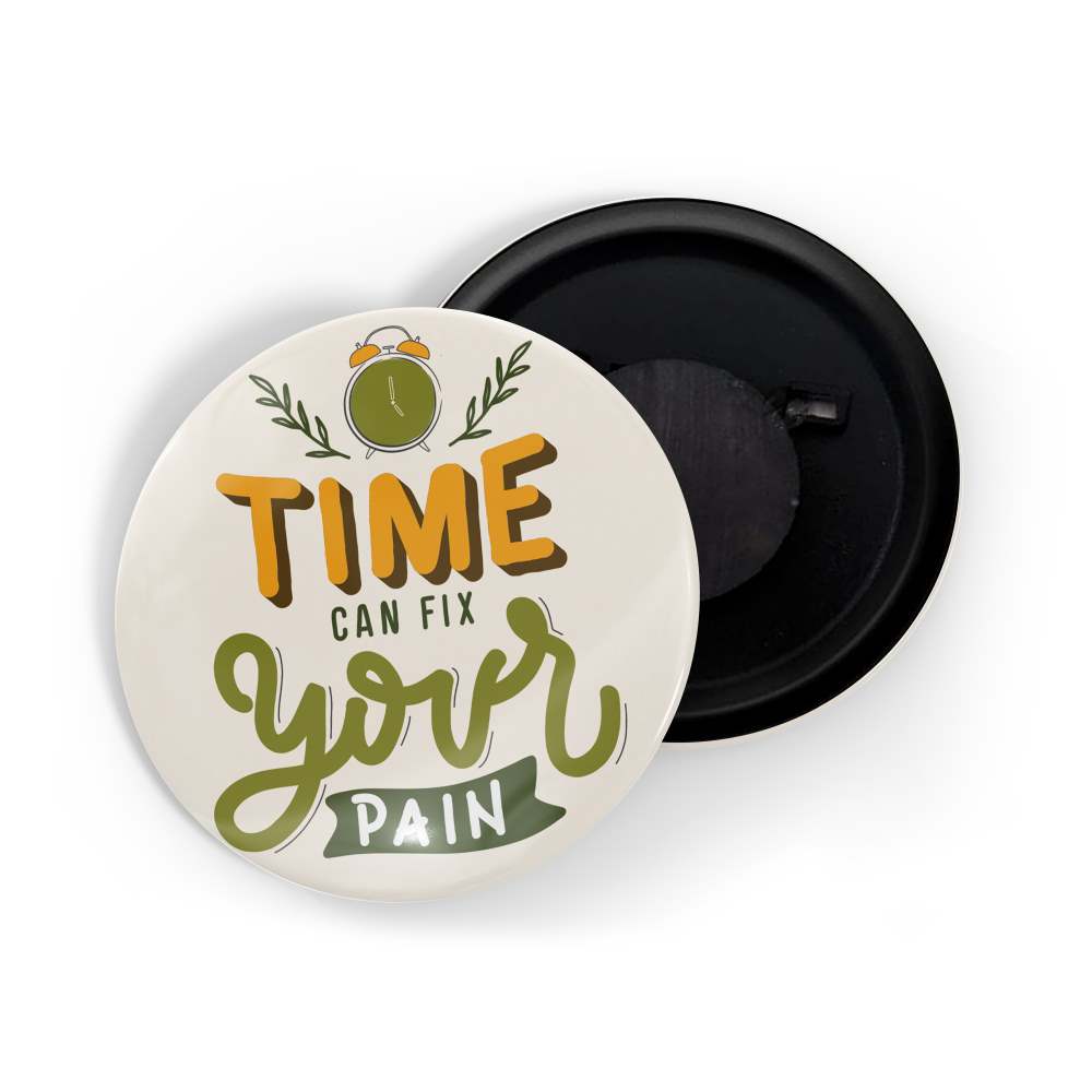 dhcrafts Fridge Magnet White Positive Quote Time Can Fix Your Pain Glossy Finish Design Pack of 1