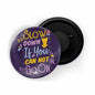 dhcrafts Fridge Magnet Purple Color Slow Down If Can Not Go On Glossy Finish Design Pack of 1 (58mm)