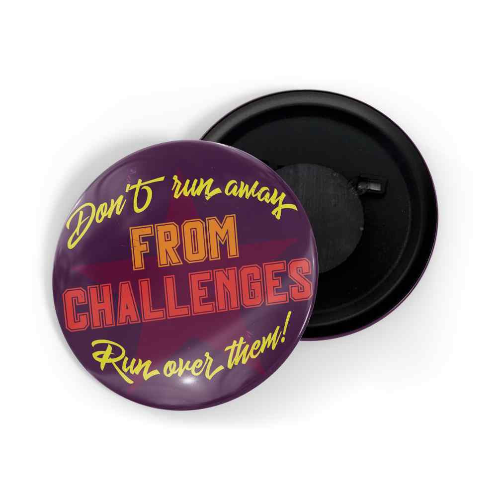 dhcrafts Fridge Magnet Red Color Don't Run Away From Challenges Run Over Them Glossy Finish Design Pack of 1 (58mm)