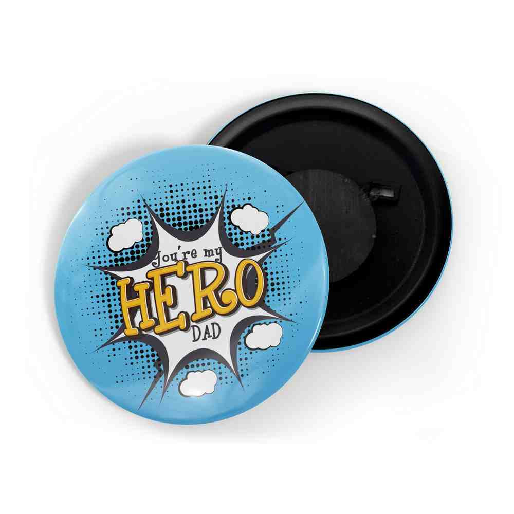 dhcrafts Fridge Magnet Blue You're My Hero Dad Glossy Finish Design Pack of 1 (58mm)
