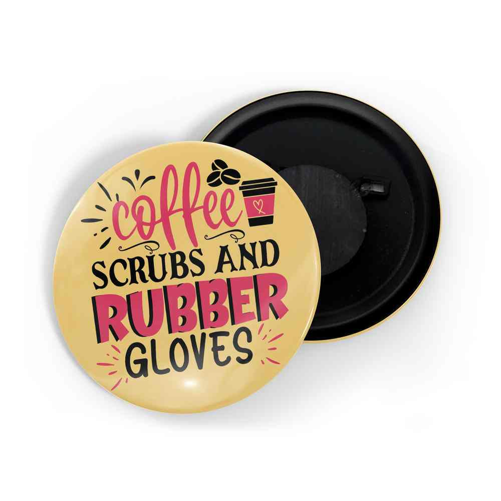 dhcrafts Fridge Magnet Yellow Coffee, Scrubs And Rubber Gloves Profession Glossy Finish Design Pack of 1 (58mm)