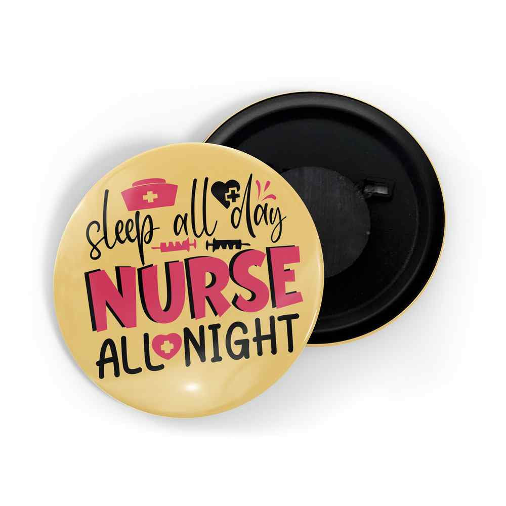 dhcrafts Fridge Magnet Yellow Sleep All Day Nurse All Night Profession Glossy Finish Design Pack of 1 (58mm)