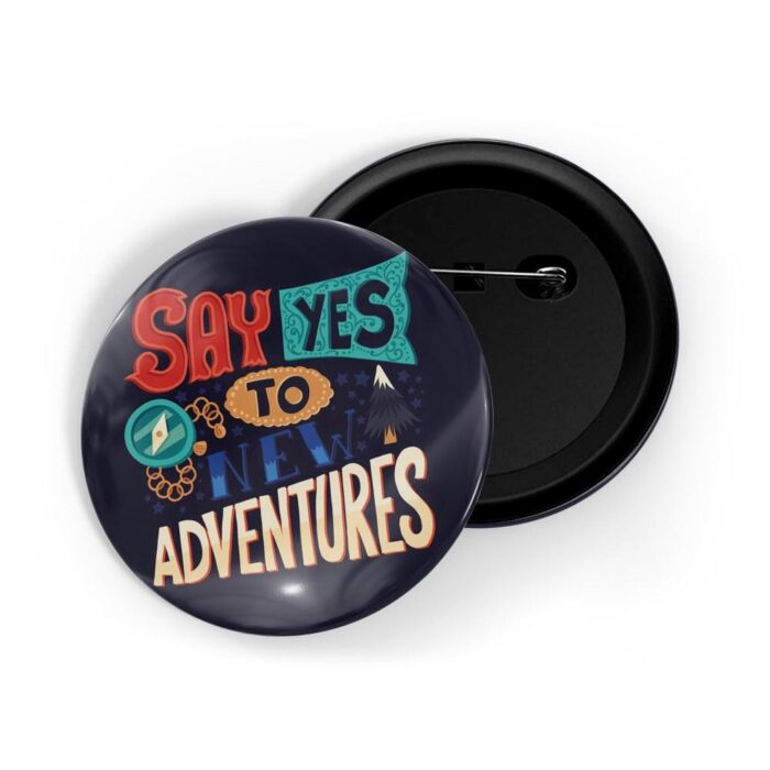 dhcrafts Pin Badges Black Colour Travel Say Yes To New Adventure Glossy Finish Design Pack of 1