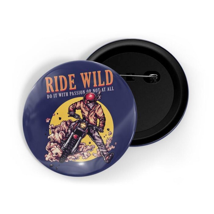 dhcrafts Pin Badges Blue Colour Sports Ride Wild Do It With Passion Or Not At All Glossy Finish Design Pack of 1