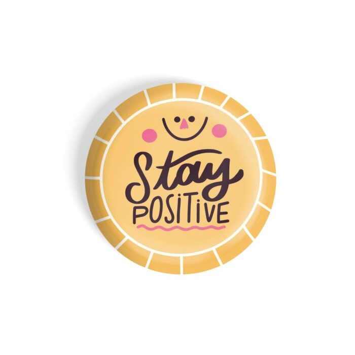 dhcrafts Pin Badges Yellow Colour Positivity Stay Positive Yellow Glossy Finish Design Pack of 1