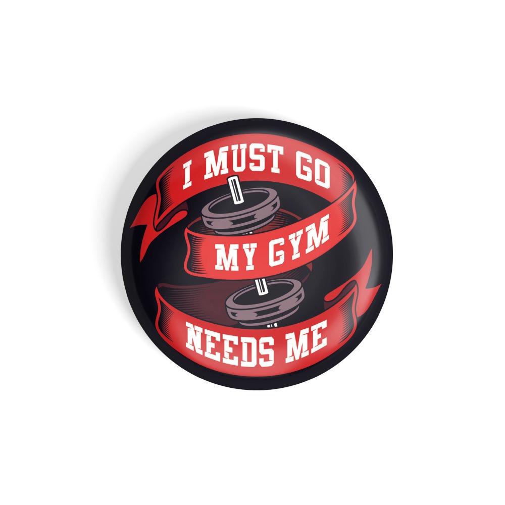 i must go my gym needs me cool design for workout Sticker
