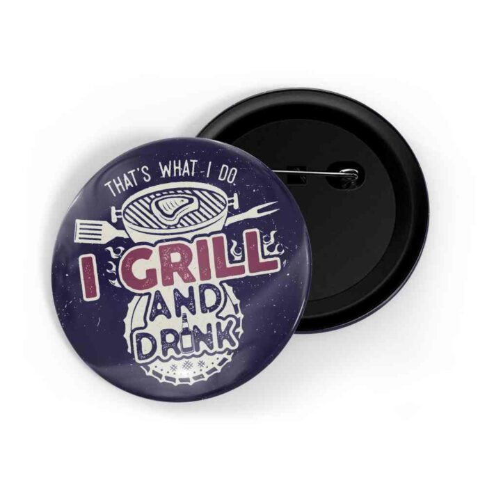 dhcrafts Pin Badges Purple Colour food That's What I Do I Grill And Drink Purple Glossy Finish Design Pack of 1