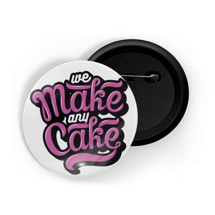 dhcrafts Pin Badges White Colour food We Make Any Cake White Glossy Finish Design Pack of 1