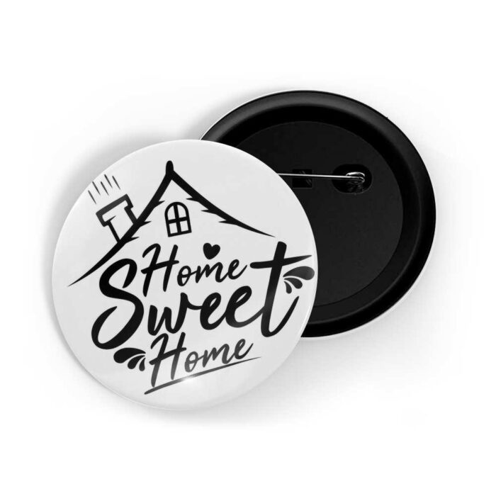 dhcrafts Pin Badges White Colour Family Home Sweet Home White Glossy Finish Design Pack of 1