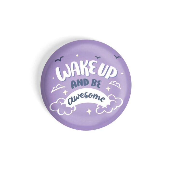 dhcrafts Purple Colour Fridge Magnet Wake Up And Be Awesome Glossy Finish Design Pack Of 1