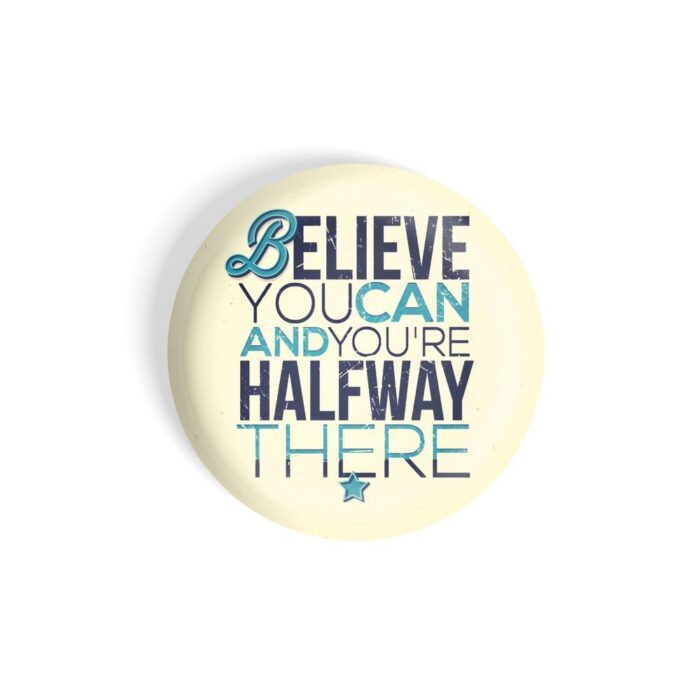 dhcrafts Pin Badges Yellow Colour Positivity Believe You Can And You Are Halfway There Glossy Finish Design Pack of 1