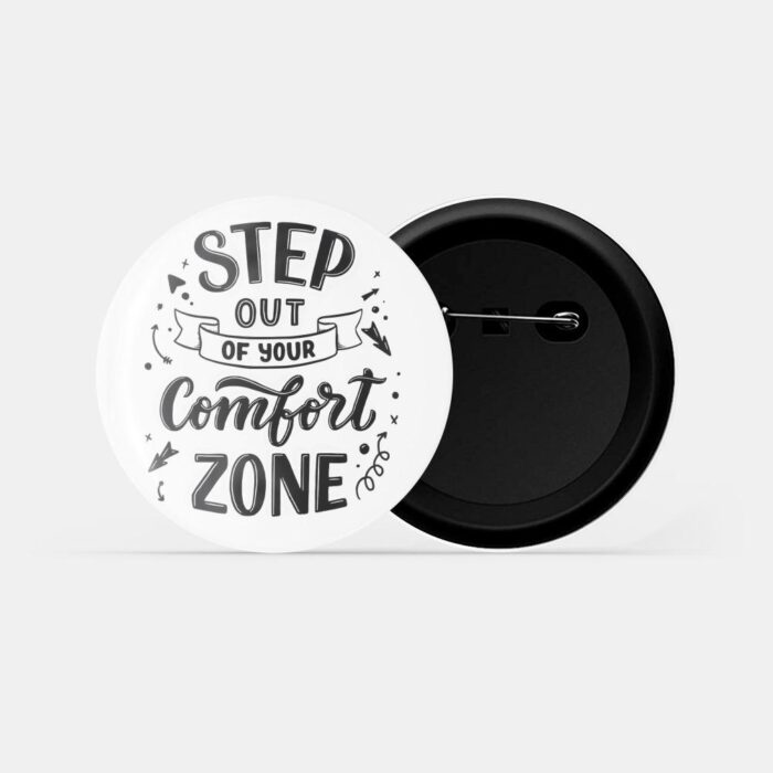 dhcrafts Pin Badges White Colour Positivity Step Out Of Your Comfort Zone Glossy Finish Design Pack of 1