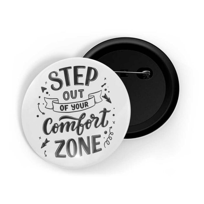 dhcrafts Pin Badges White Colour Positivity Step Out Of Your Comfort Zone Glossy Finish Design Pack of 1