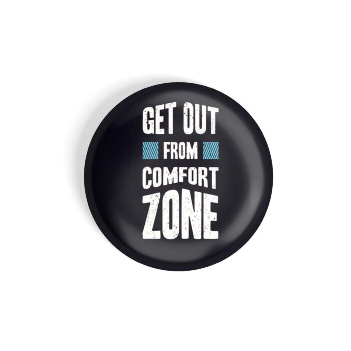 dhcrafts Pin Badges Black Colour Positivity Get Out From Comfort Zone Glossy Finish Design Pack of 1