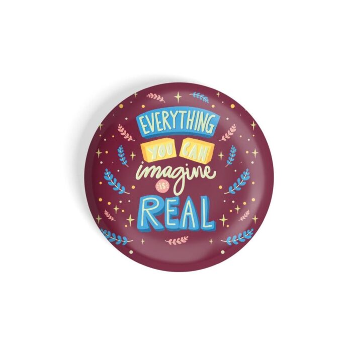 dhcrafts Red color Fridge Magnet Everything You Can Imagine Is Real D1 Glossy Finish Design Pack of 1